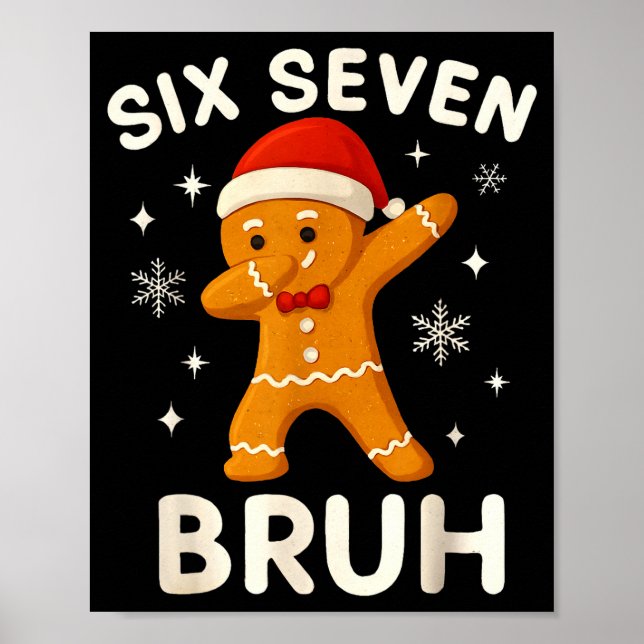 Poster 6 7 Bruh Natal Biscoito de Gengibre 67 Brainrot Ga (Frente)