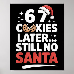 Poster 6 7 Cookies Depois Ainda Sem Papai Noel Engraçado