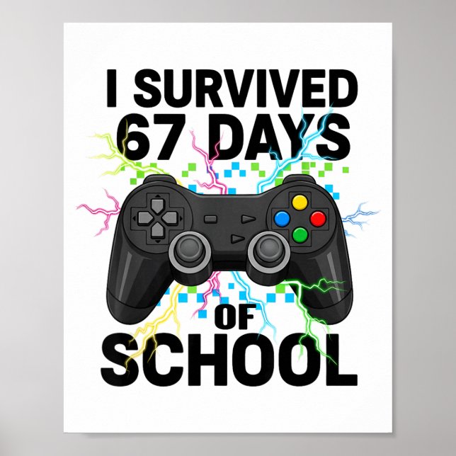 Poster 6 7 Days Of School Meme Funny Video Game Control T (Frente)