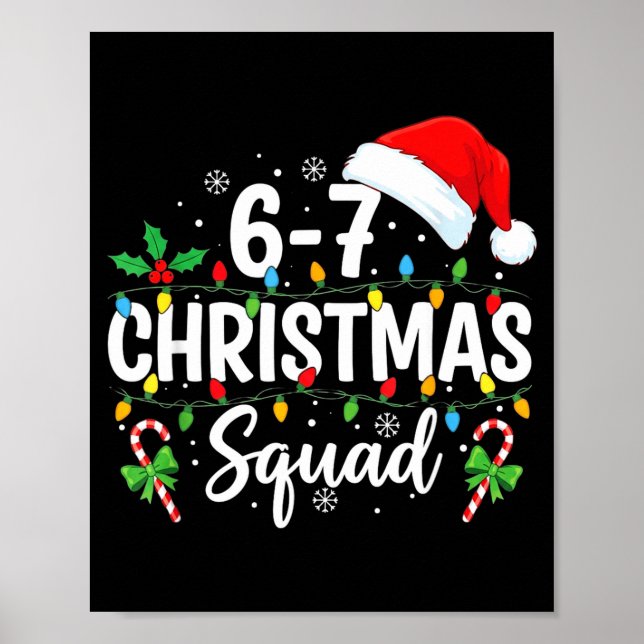Poster 6-7 Esquadrão de Natal Divertido 67 Seis Sete Meme (Frente)
