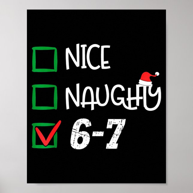 Poster 6-7 Meme Nice Naughty 67 Christmas Brain Rot Funny (Frente)