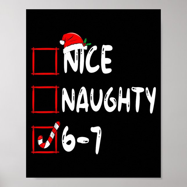 Poster 6-7 Meme Nice Naughty 67 Christmas Brain Rot Funny (Frente)