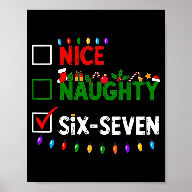 Poster 6-7 Meme Nice Naughty Six Seven 67 Christmas  (Frente)