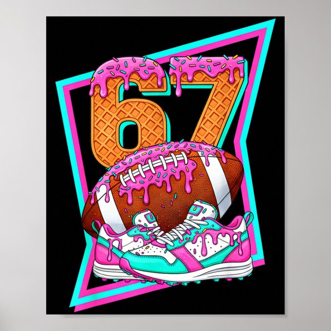 Poster 6 7 Six Seven Meme American Football Drip Number 6 (Frente)