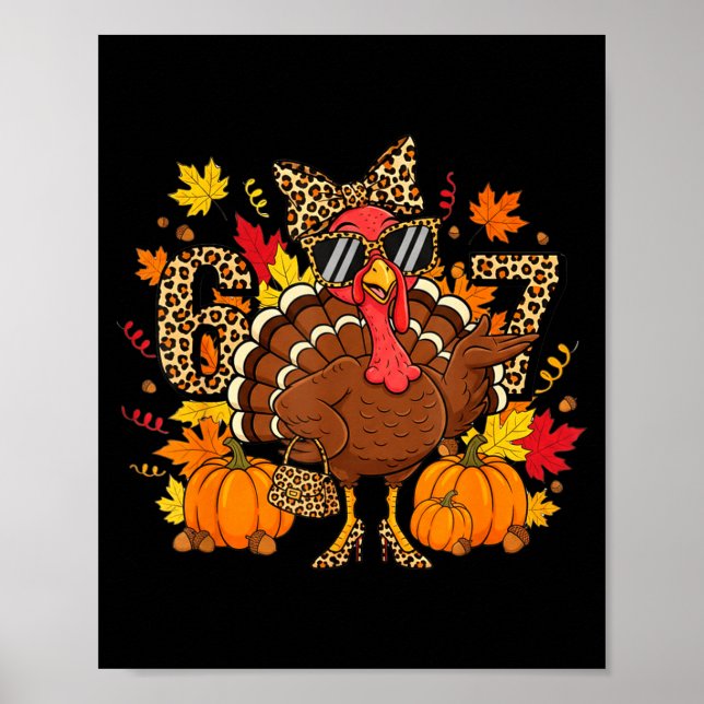 Poster 6 7 Thanksgiving Funny Leopard Bow Turkey Six Seve (Frente)