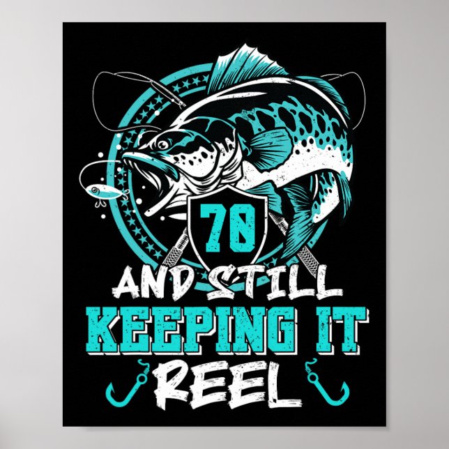 Poster 70th Birthday Fishing Funny 70 Still Keeping It Re (Frente)