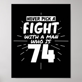 Poster 74 Years Old Men 74 Birthday Present Funny Gift 