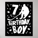 Poster 7 Birthday Boy Ice Hockey Kids 7 Anos Festa<br><div class="desc">7 Birthday Boy Ice Hockey Kids 7 Anos de Festa Dotada</div>