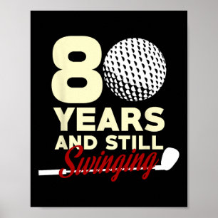 Poster 80 Anos E Ainda Nascendo 80 Aniversário Engraçado