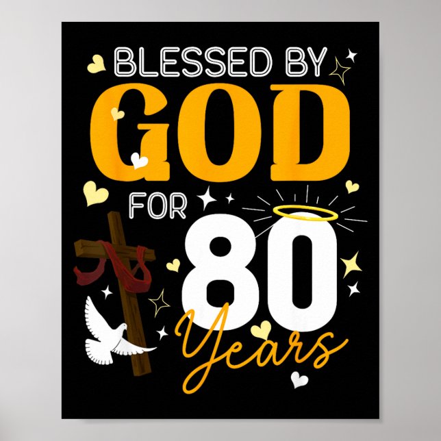 Poster 80 Birthday Blessed By God For 80 Years Old 80th B (Frente)