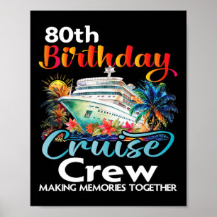 Poster 80 Birthday Cruise Crew Friends Férias Familiares