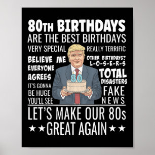 Poster 80 Birthday Design - Engraçado Trump Citar Anivers