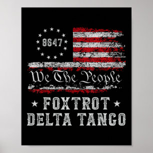 Poster 8647 Anti Trump Foxtrots Deltas Tangos Impeach 47
