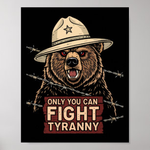 Poster 8647 Só Você Pode Combater a Tirania - Defenda a D