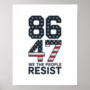 Poster 86 47 Resistir Anti Trump Vintage 8647 Bandeira EU