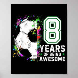 Poster 8 Anos Sendo Futebol Incrível Aniversário 8º