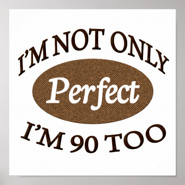 Poster 90 anos perfeito (Frente)
