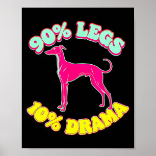Poster 90% pernas 10% drama engraçado iggy galgo italiano