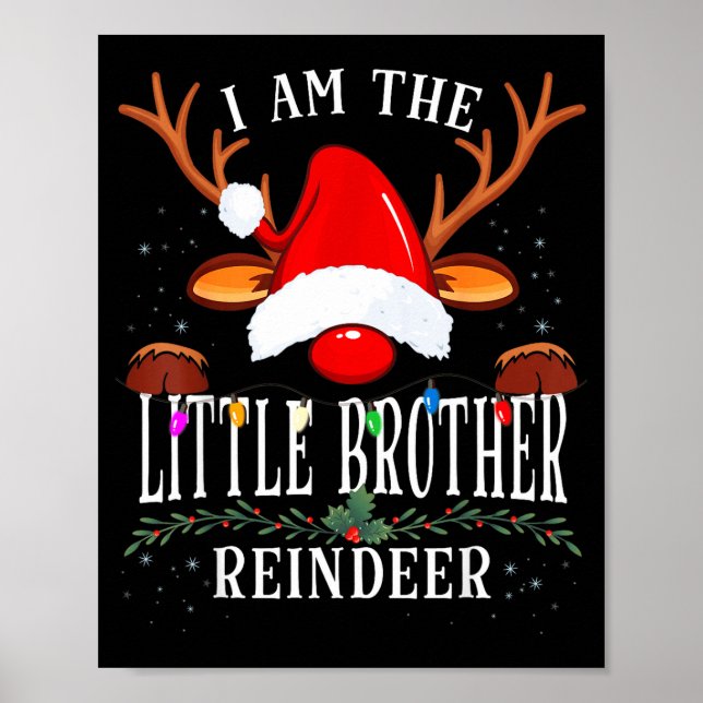 Poster 99 I Am The Little Brother Reindeer Christmas Fami (Frente)