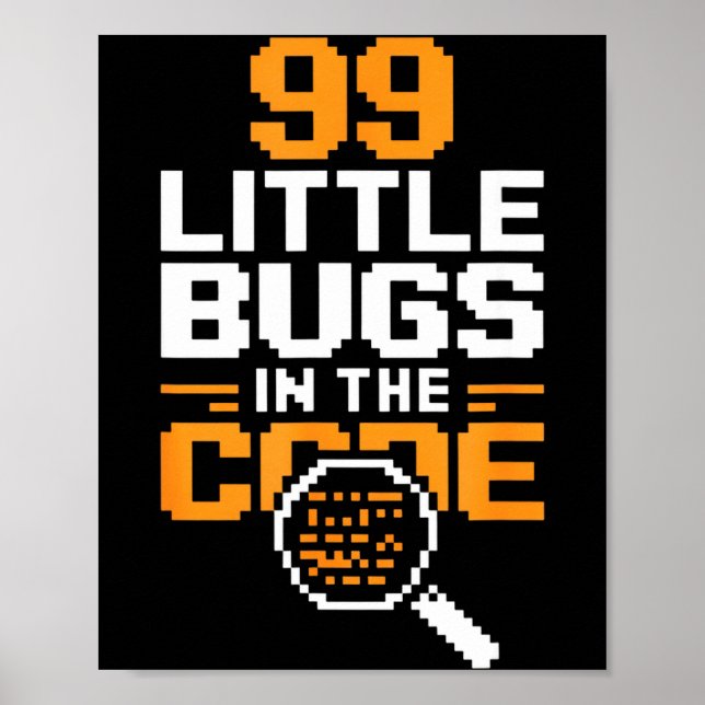 Poster 99 pequenos bugs no código divertida frase de prog (Frente)