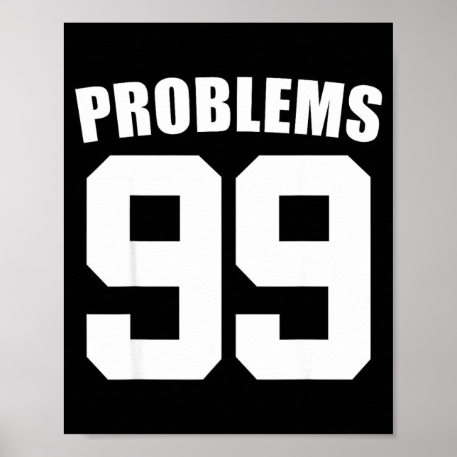 Poster 99 Problems Ain't 1 Couples Matching Outfit Women  (Frente)