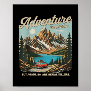 Poster A Adventure Está Lá, Mas Também Os Assassinos Em S
