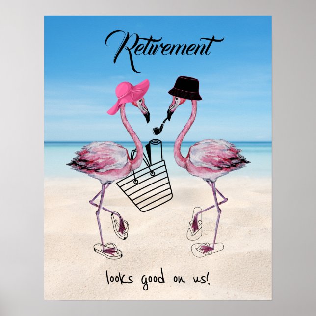 Poster A aposentadoria parece boa em nós! Flamingo na pra (Frente)
