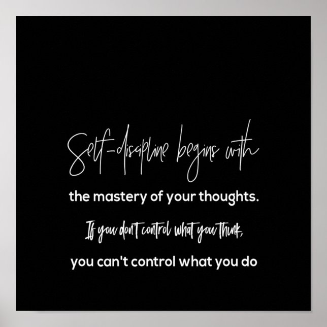Poster a autodisciplina começa com o domínio do seu... (Frente)
