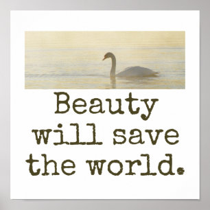 Poster A Beleza Vai Salvar O Mundo - Citação Da Beleza