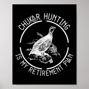 Poster A Caça Engraçada De Chukar É O Meu Plano De Aposen