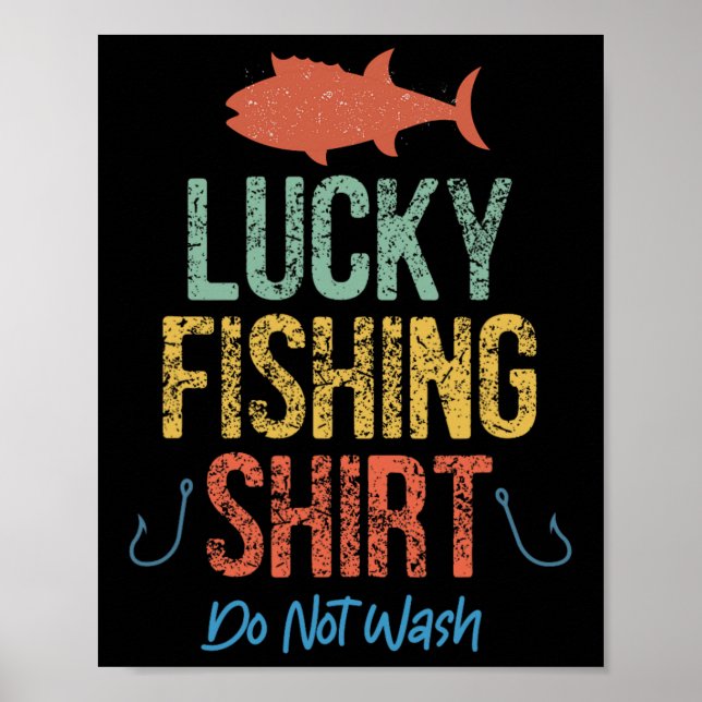 Poster A Camisa De Pesca Sortuda De Retro Engraçado Não F (Frente)