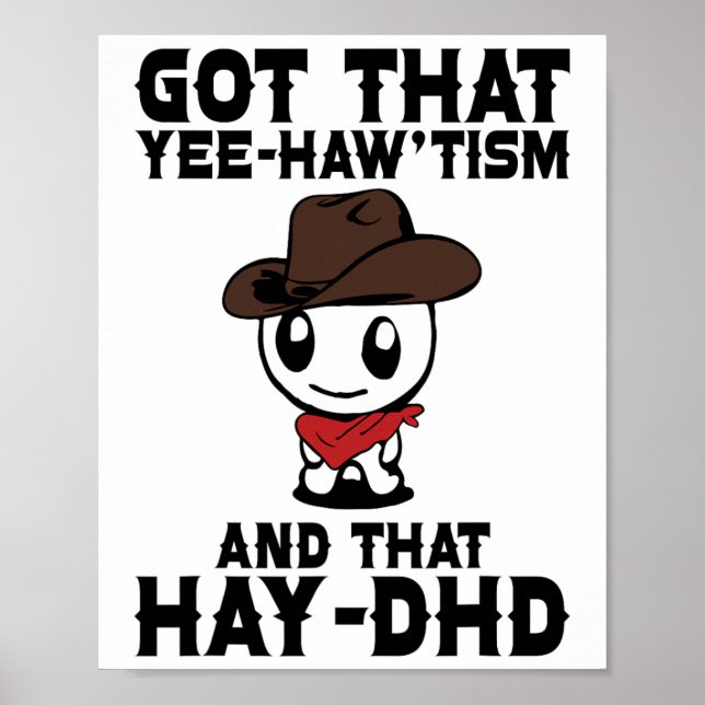 Poster A Camisa Engraçada Do Autismo Tem Aquele Haw'tism  (Frente)