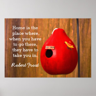 Pôster A casa é o lugar --Citações de Robert Frost -