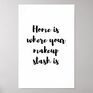 Pôster A casa é o lugar onde seu stash da composição