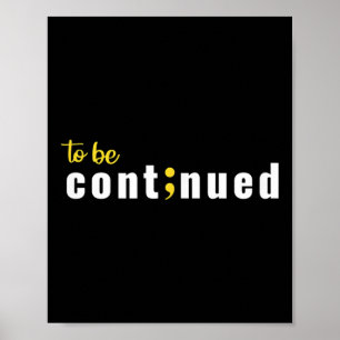 Poster A Continuar O Semicolon Suicida Mental Health Aw