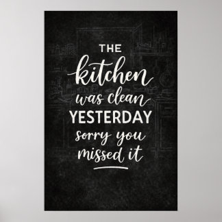 Poster A Cozinha Estava Limpa Ontem Sinal Engraçado Vinta