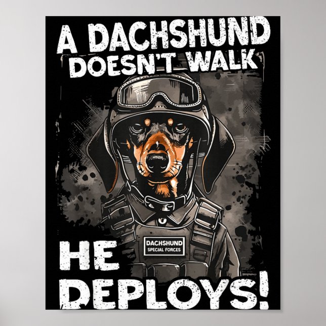 Poster A Dachshund Doesn’t Walk He Deploys _ Wiener Dog  (Frente)