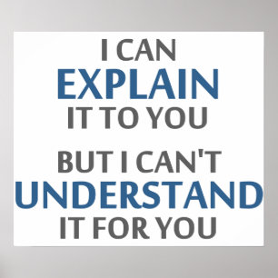 Poster A divisa do engenheiro não pode compreendê-lo pa