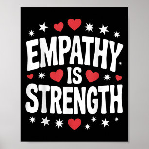 Poster A Empatia É Forte Amor E Bonito Motivato