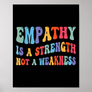 Poster A Empatia Não É Fraqueza Motivacional