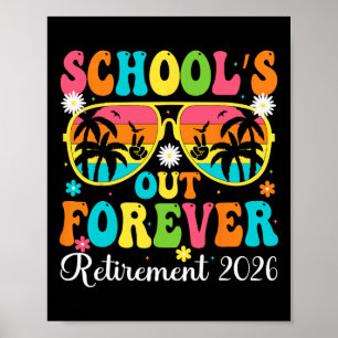 Poster A Escola Acabou para Sempre Aposentadoria 2026 Ret
