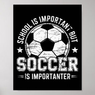 Poster A Escola É Importante Mas Futebol É Mais Important
