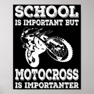 Poster A Escola É Importante Mas Motocross É Importante