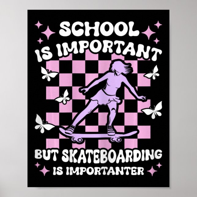 Poster A Escola É Importante Skateboarding Mais Important (Frente)