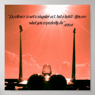 Poster "A excelência não é um ato singular, mas um hábito