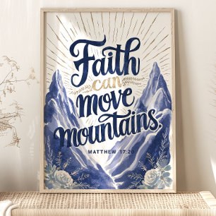 Poster A Fé Pode Mover Montanhas: Matthew 17:20