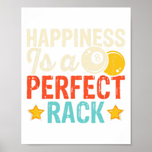 Poster A Felicidade É Um Rack Perfeito - Bilhares De Pisc
