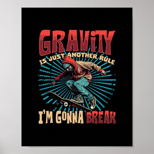 Poster A Gravidade É Apenas Outra Regra Que Eu Vou Quebra (Frente)