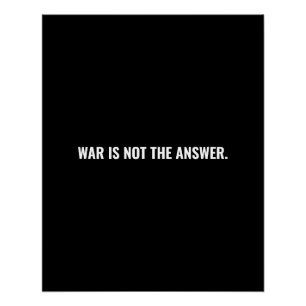 Pôster A guerra não é a resposta do texto branco negro co