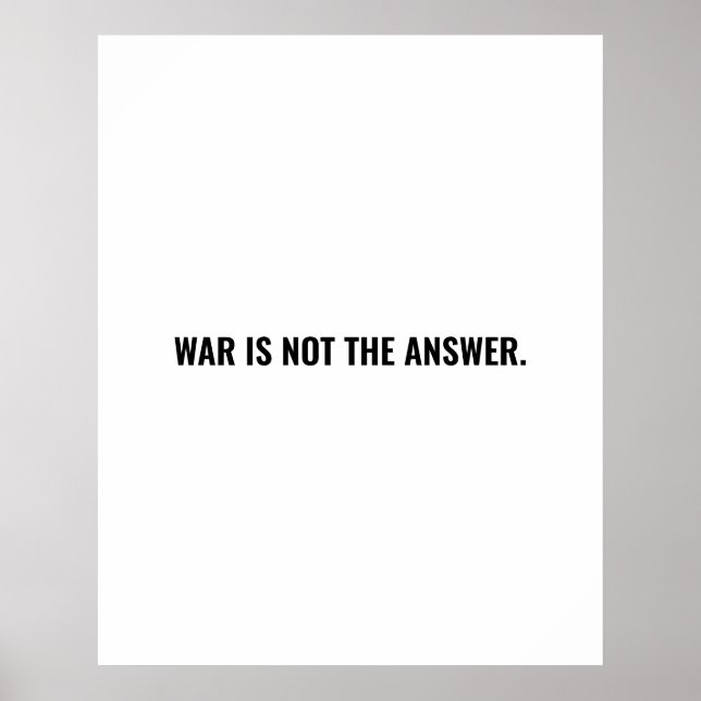 Poster A guerra não é a resposta do texto branco negro co (Frente)